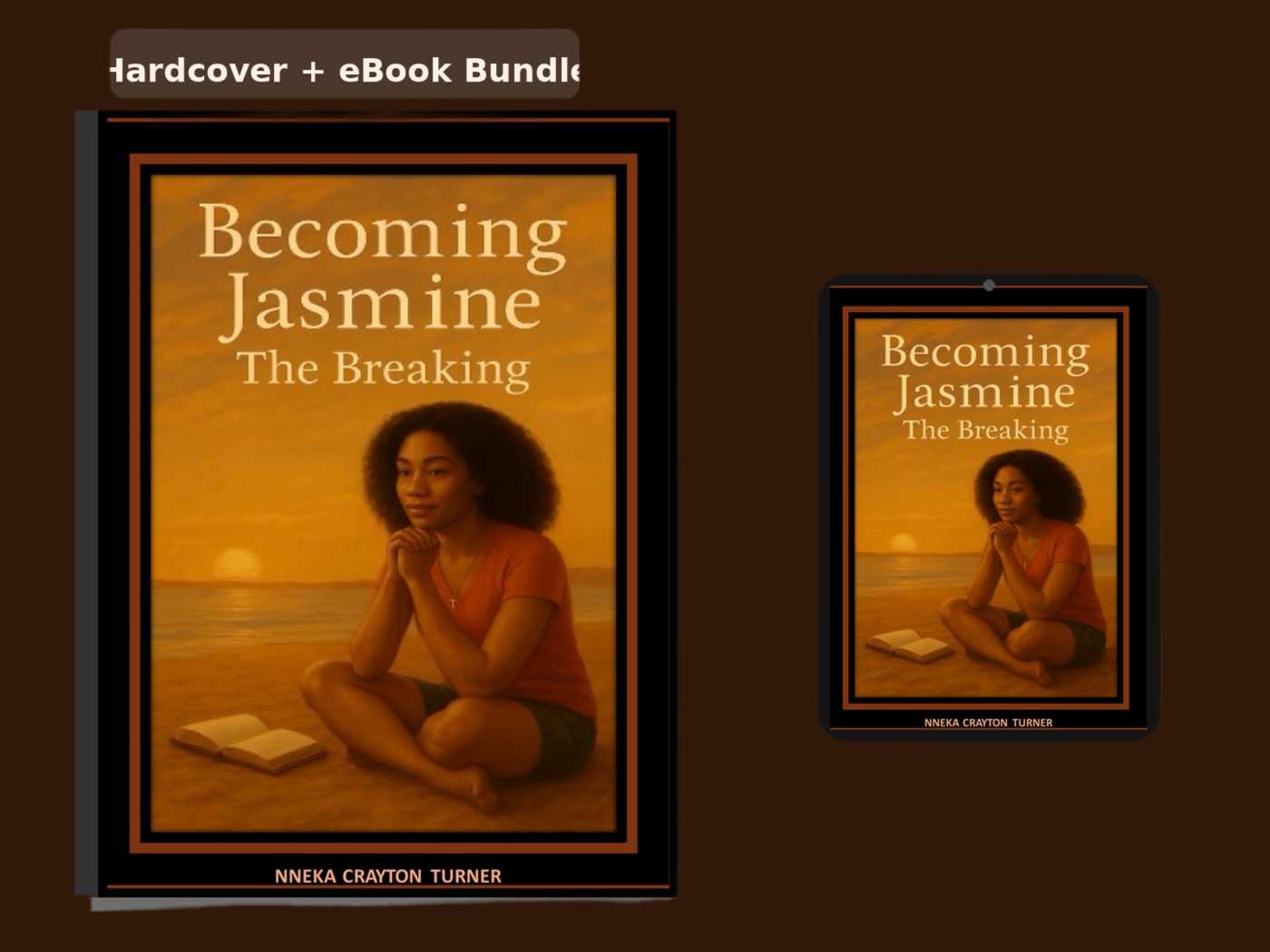 Becoming Jasmine: The Breaking — Bundle Edition (Hardcover + eBook).