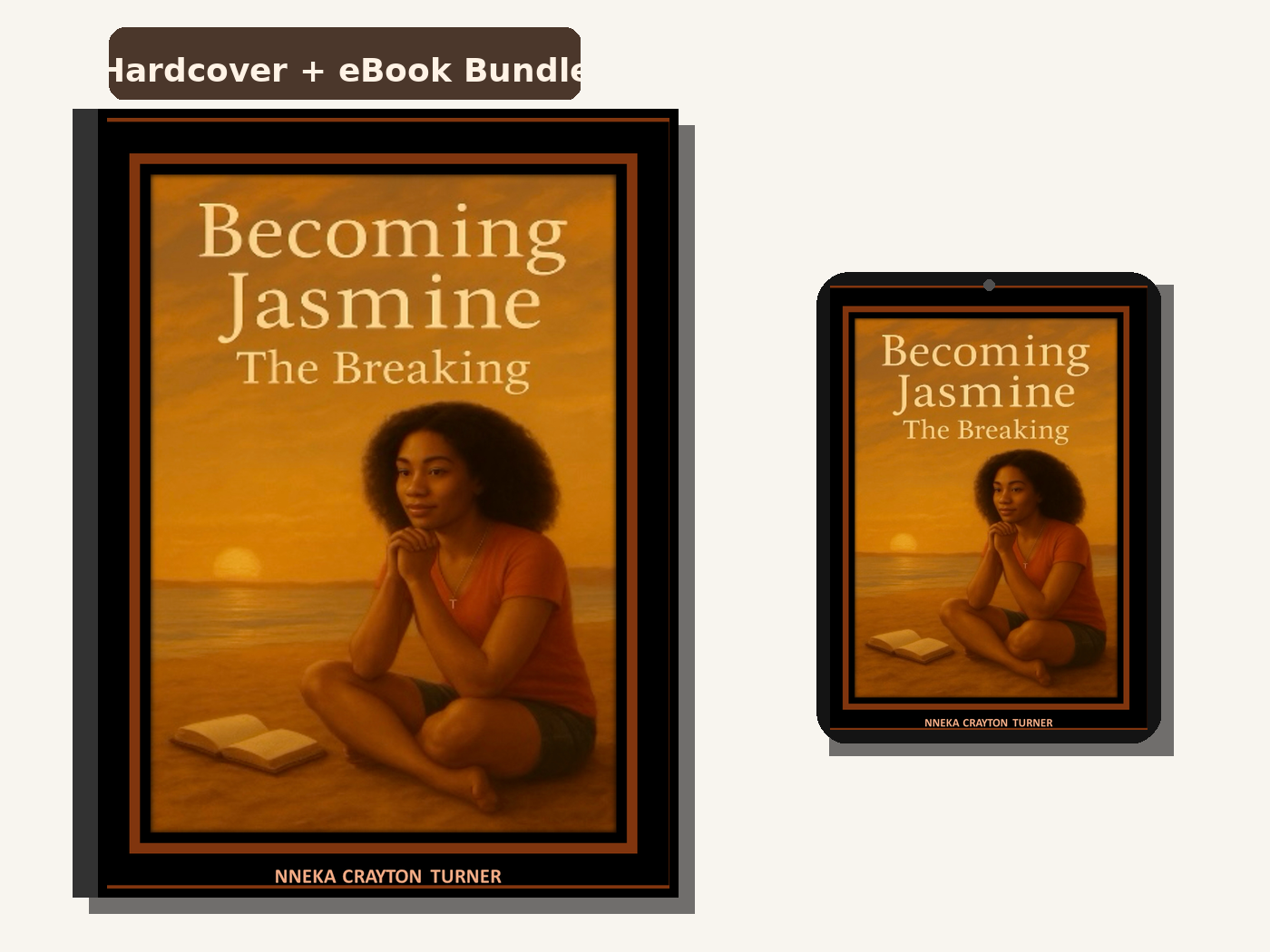 Becoming Jasmine: The Breaking — Bundle Edition (Hardcover + eBook).
