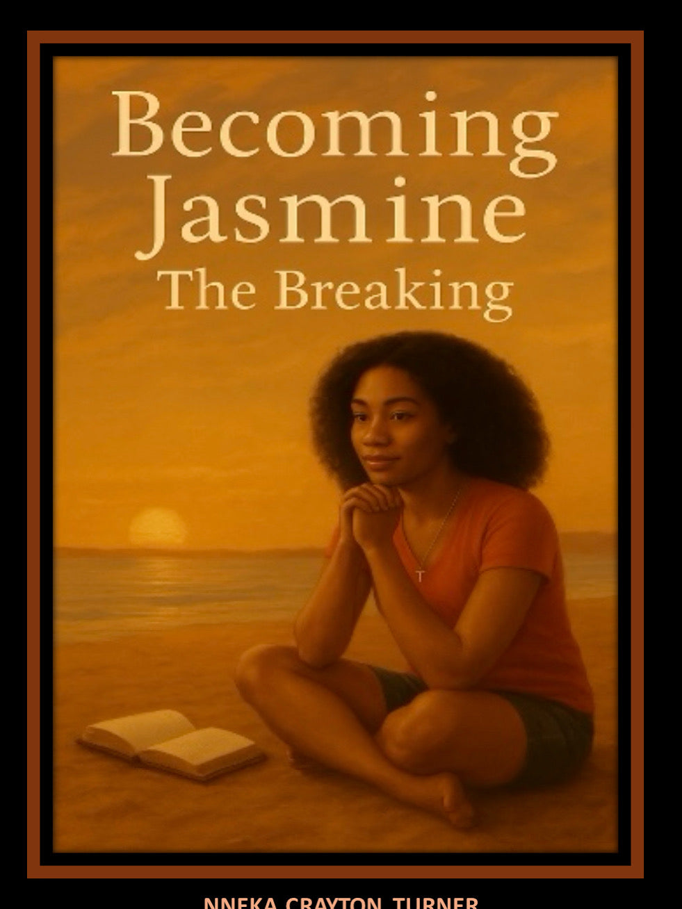 Becoming Jasmine The Breaking (Hard Cover)