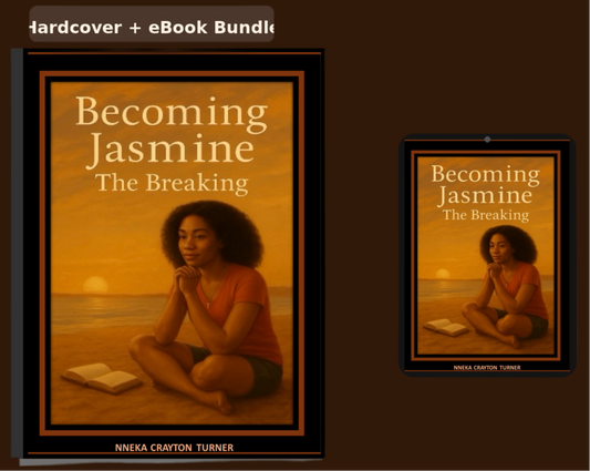 Becoming Jasmine: The Breaking — Bundle Edition (Hardcover + eBook).